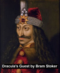 Title: Dracula's Guest, Author: Bram Stoker