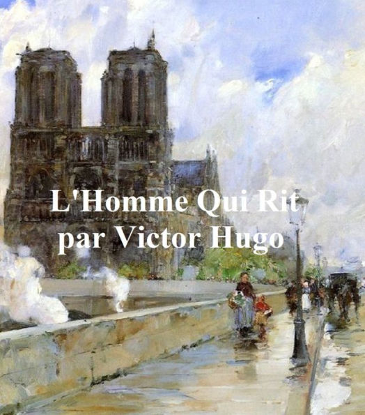L'Homme Qui Rit (in the original French)