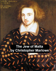 Title: The Jew of Malta, Author: Christopher Marlowe