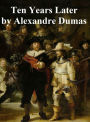 Ten Years Later, fourth in the series of Three MIketeer novels