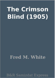 The Crimson Blind (1905)