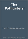The Pothunters
