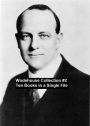 Wodehouse Collection #2: ten books in a single file