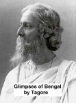 Alternative view 1 of Glimpses of Bengal, Selected from the Letters of Sir Rabindranath Tagore 1885-1895