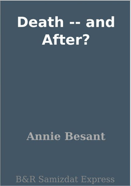 Death -- and After?