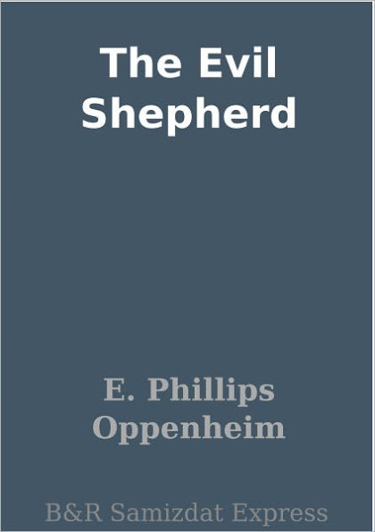 The Evil Shepherd