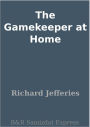 The Gamekeeper at Home