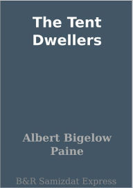 The Tent Dwellers
