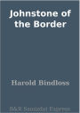 Johnstone of the Border