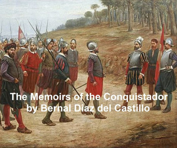 Memoirs of the Conquistador, both volumes