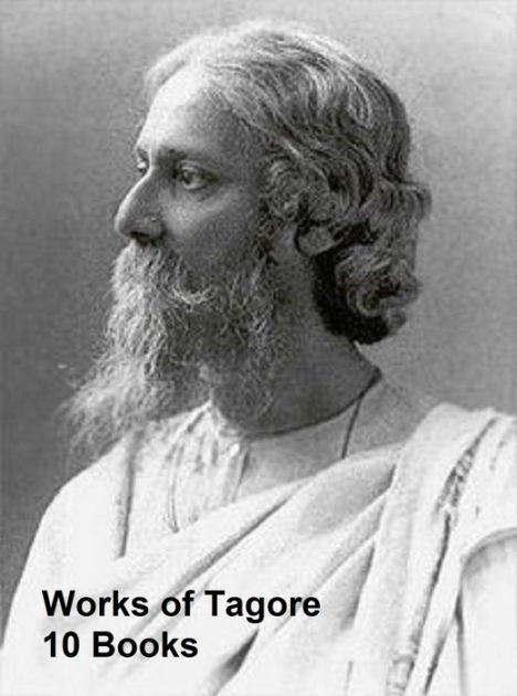 Works Of Rabindranath Tagore: 10 Books By Rabindranath Tagore | EBook ...