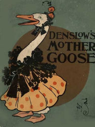 Denslow's Mother Goose, Illustrated