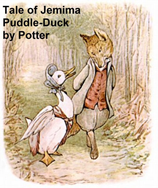 The Tale of Jemima Puddle-Duck, Illustrated by Beatrix Potter | NOOK Book (eBook) | Barnes & Noble®