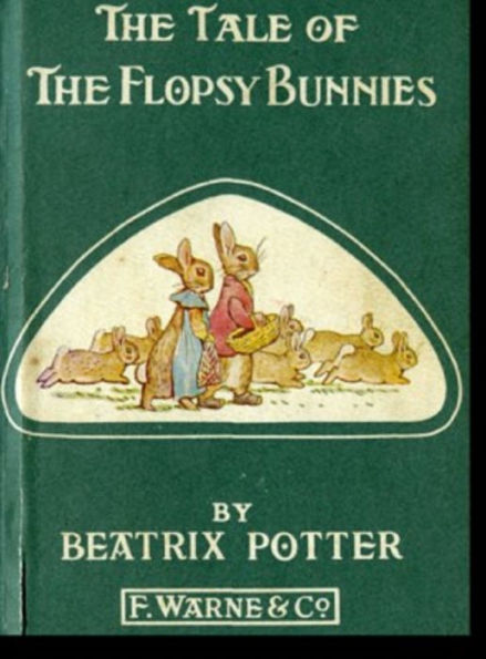 The Tale of the Flopsy Bunnies, Illustrated