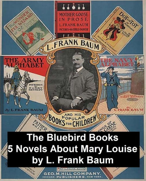 The Bluebird Books: Five Novels About Mary Louise By The Author Of The ...