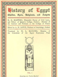 History of Egypt, Chaldea, Syria, Babylonia, and Assyria, Volume 1, Illustrated
