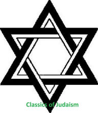 Title: Classics of Judaism, 11 great books of Jewish wisdom in a single file, Author: Moses Maimonides