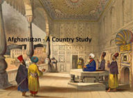 Title: Afghanistan - A Country Study, Author: Peter R. Blood