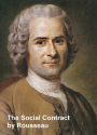The Social Contract or Principles of Political Right, plus Discourses