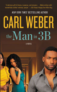 Title: The Man in 3B, Author: Carl Weber