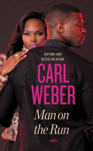 Title: Man on the Run, Author: Carl Weber