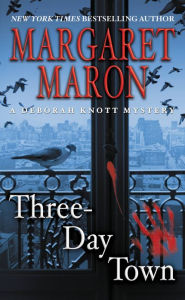 Title: Three-Day Town (Deborah Knott Series #17), Author: Margaret Maron