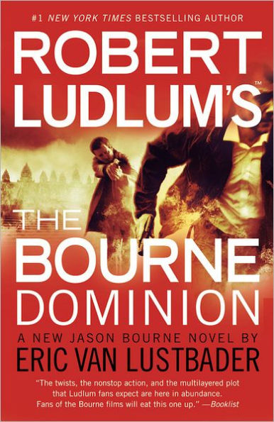 Robert Ludlum's The Bourne Dominion (Bourne Series #9)