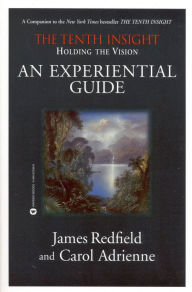 Title: Holding the Vision: An Experiential Guide, Author: James Redfield