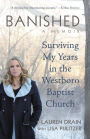 Banished: Surviving My Years in the Westboro Baptist Church