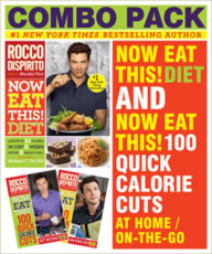 Now Eat This! Diet and Now Eat This! 100 Quick Calorie Cuts at Home / On-the-Go