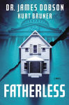 Alternative view 1 of Fatherless: A Novel