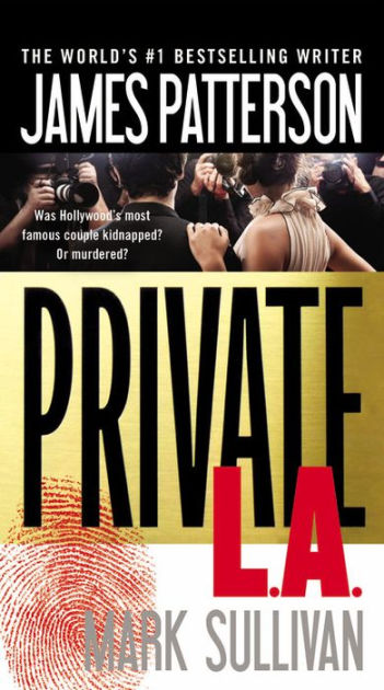 Private LA: James Patterson, Mark Sullivan