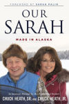 Alternative view 2 of Our Sarah: Made in Alaska