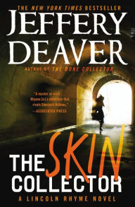 Title: The Skin Collector (Lincoln Rhyme Series #11), Author: Jeffery Deaver