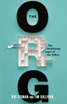 Alternative view 2 of The Org: The Underlying Logic of the Office