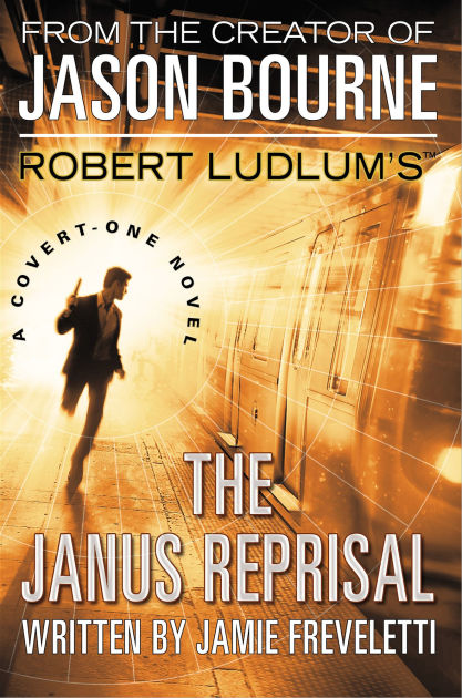 Robert Ludlum S The Janus Reprisal Covert One Series 9 By Jamie Freveletti Nook Book Ebook Barnes Noble
