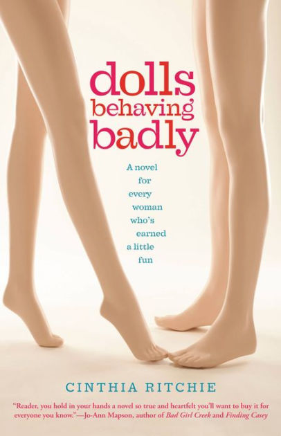 406px x 630px - Dolls Behaving Badly by Cinthia Ritchie | eBook | Barnes & NobleÂ®