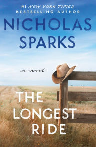 Title: The Longest Ride, Author: Nicholas Sparks