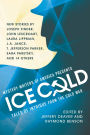 Mystery Writers of America Presents Ice Cold: Tales of Intrigue from the Cold War