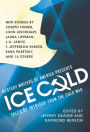 Mystery Writers of America Presents Ice Cold: Tales of Intrigue from the Cold War