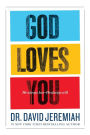 God Loves You: He Always Has--He Always Will