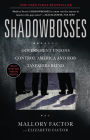 Shadowbosses: Government Unions Control America and Rob Taxpayers Blind