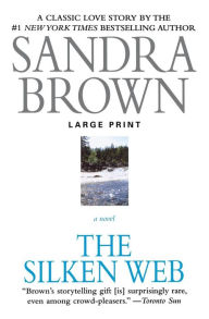 Title: The Silken Web, Author: Sandra Brown