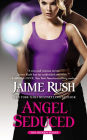 Angel Seduced (Hidden Series #3)