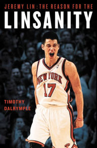 Jeremy Lin: The Reason for the Linsanity