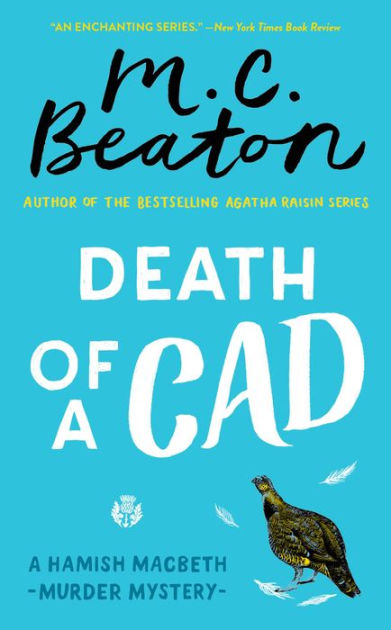 Death Of A Cad (hamish Macbeth Series #2) By M. C. Beaton, Paperback 