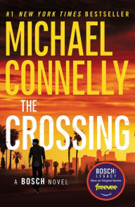 Title: The Crossing (Harry Bosch Series #18), Author: Michael Connelly