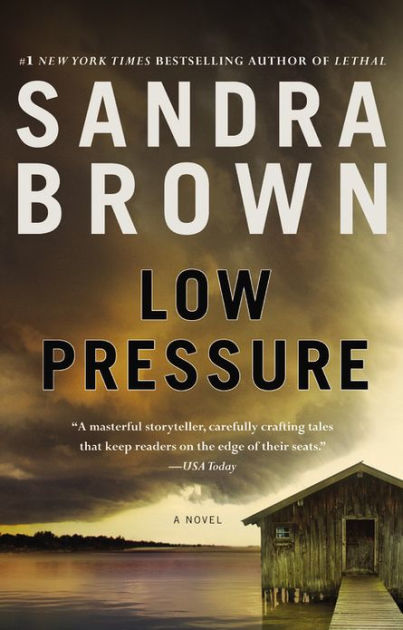 Download Low Pressure Sandra Brown Free Books
