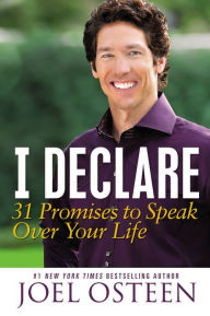 Title: I Declare: 31 Promises to Speak Over Your Life, Author: Joel Osteen