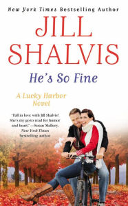 Title: He's So Fine (Lucky Harbor Series #11), Author: Jill Shalvis
